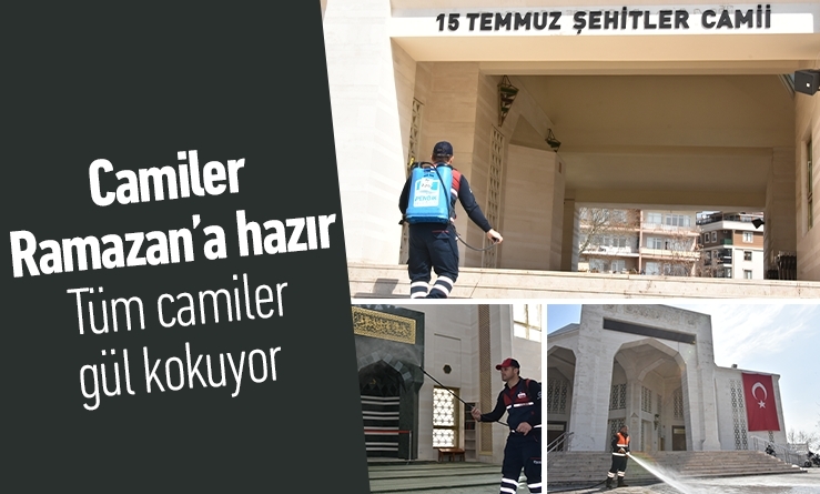 Camiler Ramazan’a Hazır