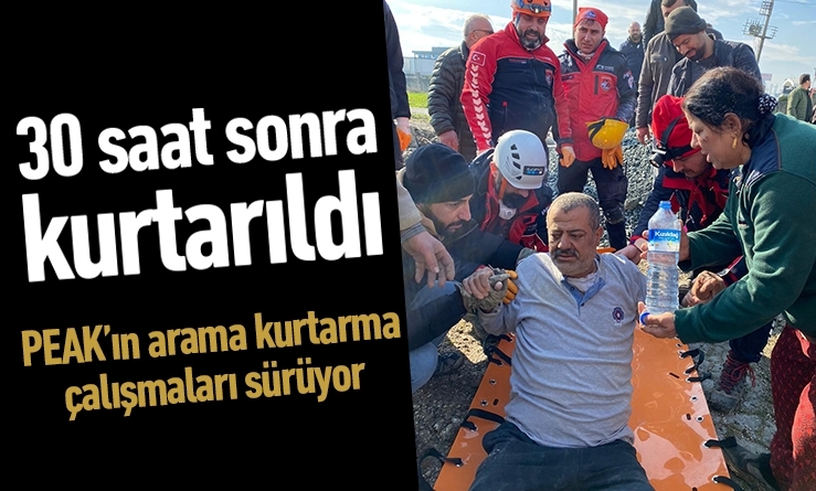 30 saat sonra kurtarıldı