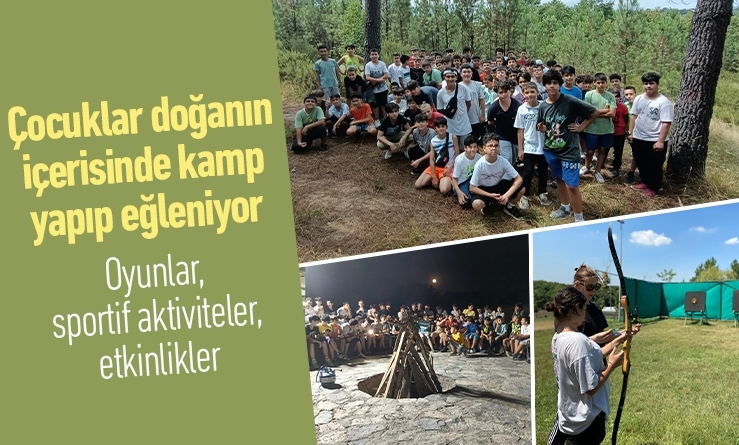 Çocuklar doğanın içerisinde kamp yapıp eğleniyor