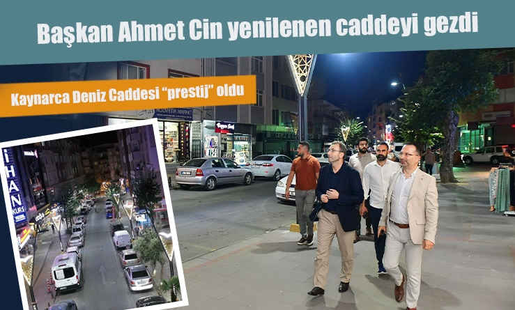 Deniz Caddesi "Prestij" oldu