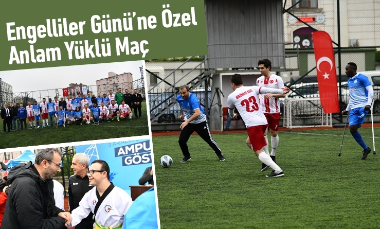 Engelliler Gününe özel anlam yüklü maç