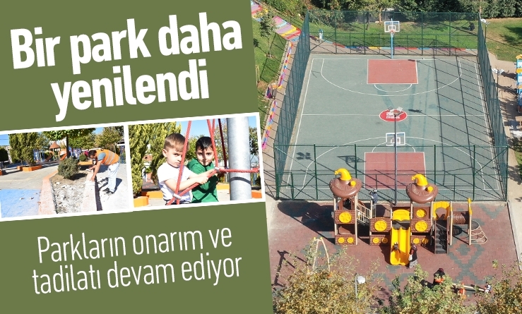 Mevcut parklar yenileniyor