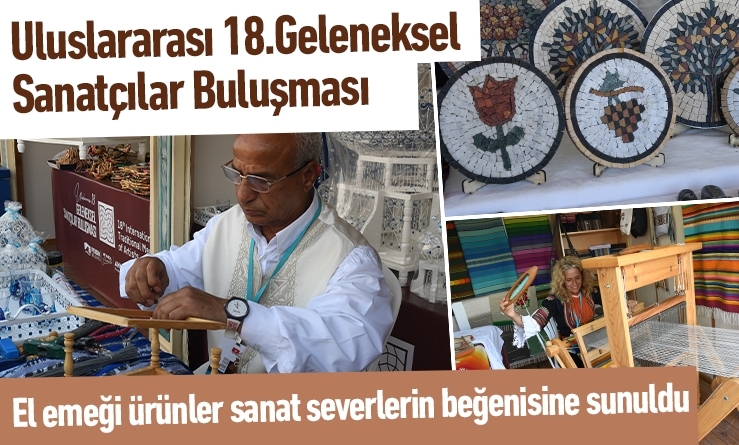 Uluslararası 18.Geleneksel Sanatçılar Buluşması