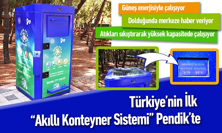 Türkiye’nin İlk “Akıllı Konteyner Sistemi” Pendik’te