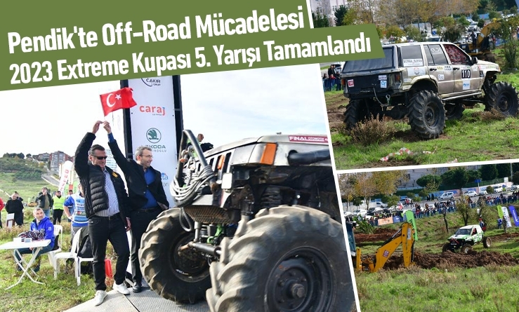 Pendik'te Off-Road Mücadelesi: 2023 Extreme Kupası 5. Yarışı Tamamlandı