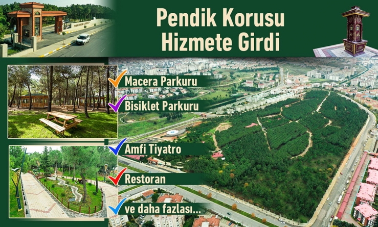 Pendik Korusu Hizmete Girdi