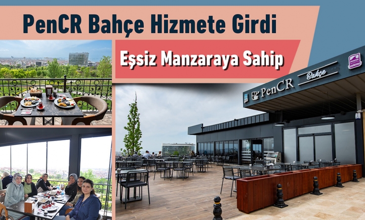 PenCR Bahçe Hizmete Girdi