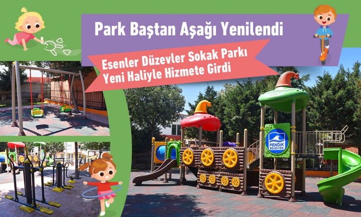 Esenler Düzevler Sokak Parkı, Yeni Haliyle Hizmete Girdi