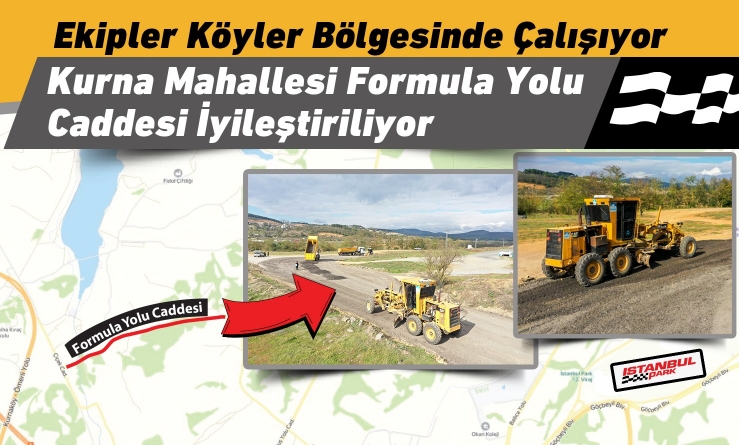 Kurna Mahallesi Formula Yolu Caddesi Yenileniyor