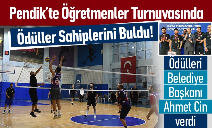Pendik’te Öğretmenler Turnuvasında Ödüller Sahiplerini Buldu!