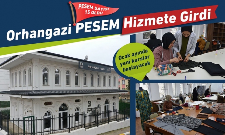 Orhangazi PESEM açıldı