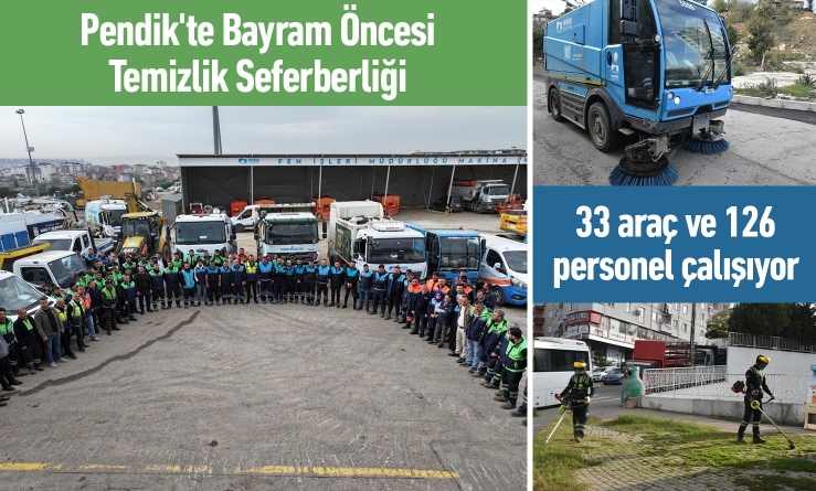 Pendik'te Bayram Öncesi Temizlik Seferberliği