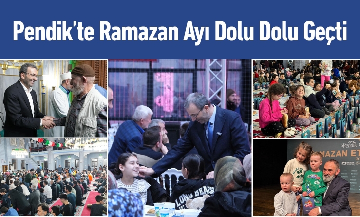 Pendik’te Ramazan Ayı Dolu Dolu Geçti