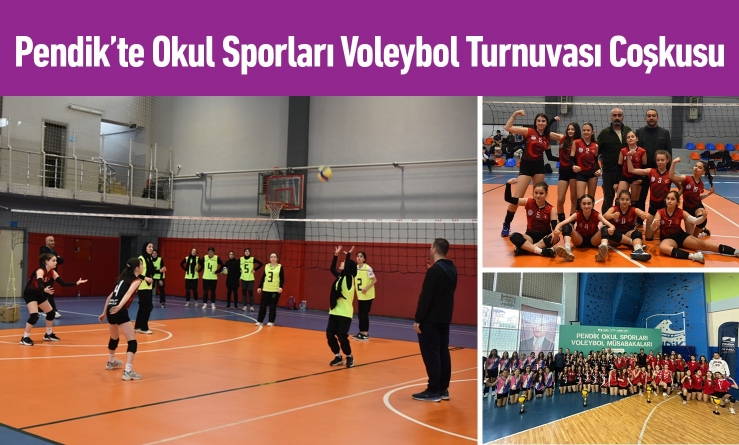 Pendik’te Okul Sporları Voleybol Turnuvası Coşkusu