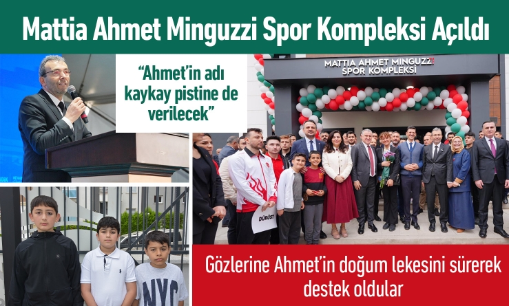Mattia Ahmet Minguzzi Spor Kompleksi Açıldı