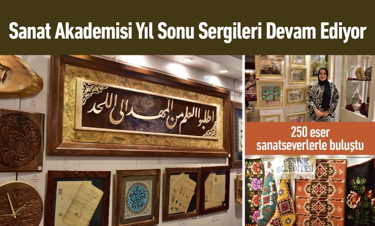 Sanat Akademisi Yıl Sonu Sergileri Devam Ediyor