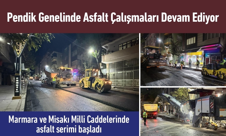 Pendik Genelinde Asfalt Çalışmaları Devam Ediyor