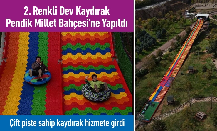 2. Renkli Dev Kaydırak, Pendik Millet Bahçesi’ne Yapıldı