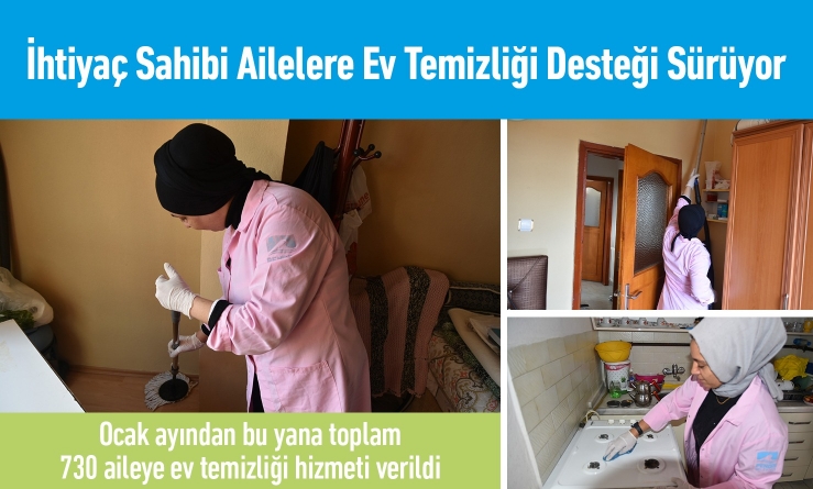 İhtiyaç Sahibi Ailelere Ev Temizliği Desteği Sürüyor