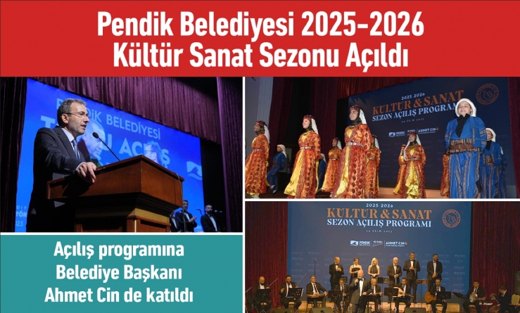 Pendik Belediyesi 2025-2026 Kültür Sanat Sezonu Açıldı